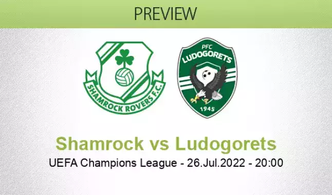 Ludogorets Razgrad vs Shamrock Rovers prediction, preview, team